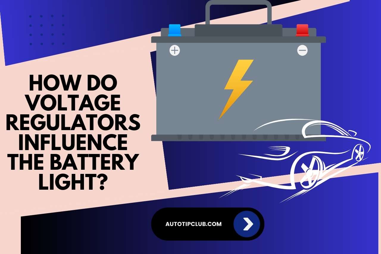 How do Voltage Regulators Influence the Battery Light?