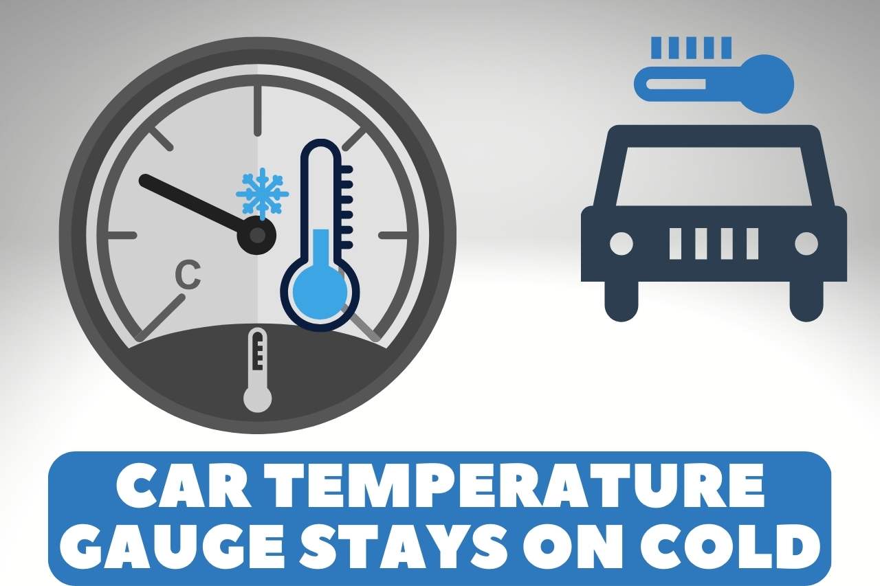 car temperature gauge stays on cold