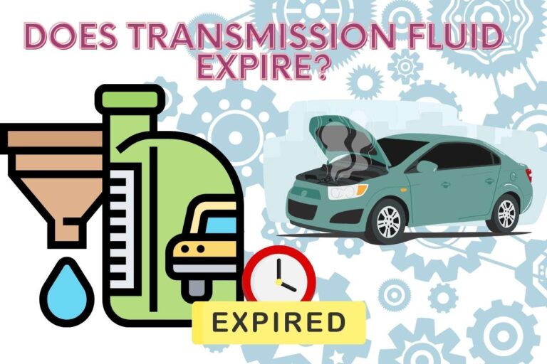 Does Transmission Fluid Expire? Behind the Gear Shift