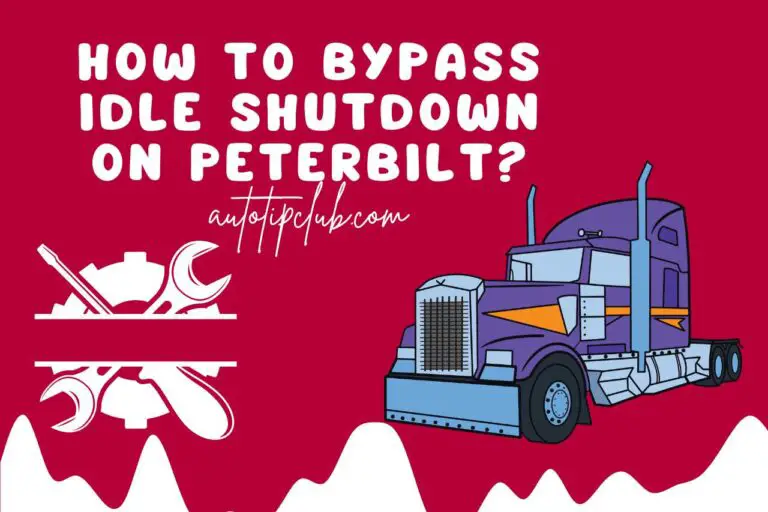 How to Bypass Idle Shutdown on Peterbilt? Read This First!!!