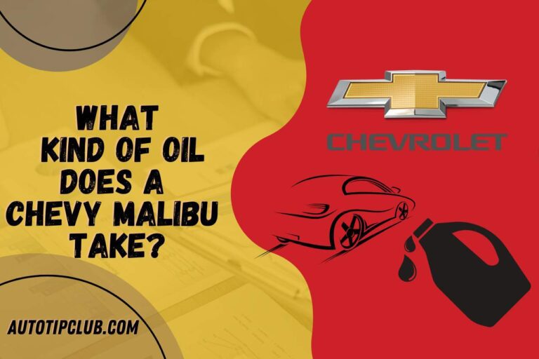 What Kind of Oil Does a Chevy Malibu Take? Read This First!!