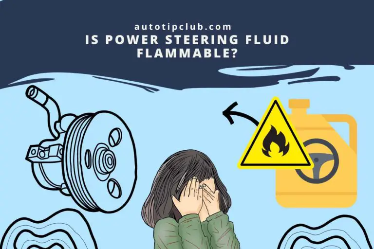 Is Power Steering Fluid Flammable? Debunking Myths!