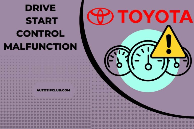 Drive Start Control Malfunction – (Causes, Symptoms, and Solutions)