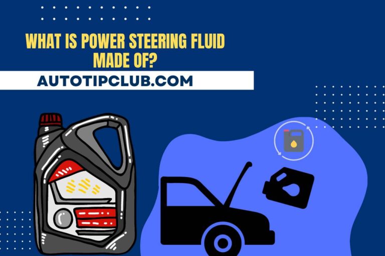 What is Power Steering Fluid Made Of?