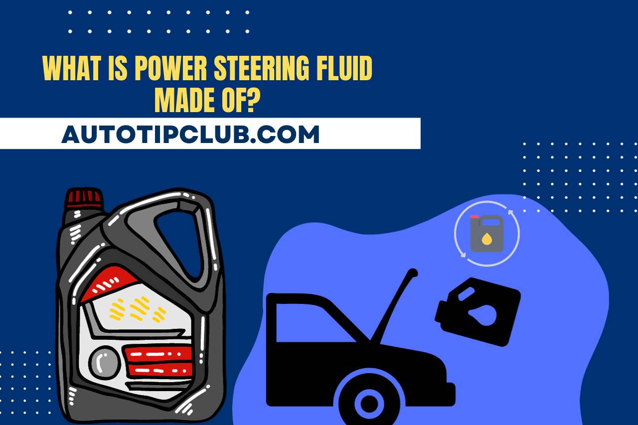 what is power steering fluid made of
